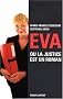 Eva ou le roman de la justice