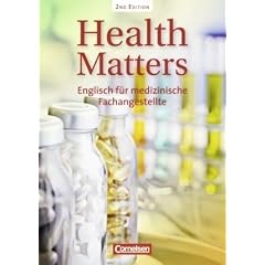 Health Matters - Second Edition: A2 - Sch�lerbuch: Englisch f�r medizinische Fachangestellte