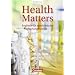 Health Matters - Second Edition: A2 - Sch�lerbuch: Englisch f�r medizinische Fachangestellte