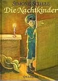 Die Nachtkinder - Simone Schell