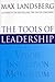 The Tools Of Leadership: Vision, Inspiration, Momentum