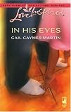 In His Eyes (Michigan Island, Book 1) (Love Inspired #361)