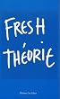 Fresh Th�orie