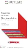 Prevention of Venous Thromboembolism ( VTE ) GUIDELINES Pocketcard: American College of Chest Physician