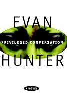 Privileged Conversation