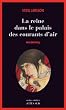 Mill�nium, Tome 3 - La reine dans le palais des courants d'air