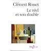 Le r�el et son double: Essai sur l'illusion
