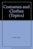 Costumes and clothes