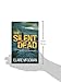 The Silent Dead (Paula Maguire 3)