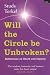 Will the Circle Be Unbroken?: Reflections on Death and Dignity