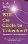 Will the Circle be Unbroken?: Reflections on Death and Dignity
