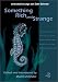 Book Something Rich and Strange: Selected Essays on Samuel Selvon