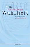Produkt-Bild: Die verbotene Wahrheit. &Uuml;ber die Jesusworte im Thomas-Evangelium.