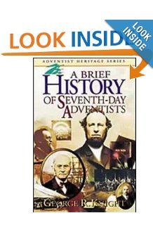 A Brief History of Seventh-Day Adventists (Adventist heritage series)