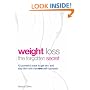 Weight Loss: The Forgotten Secret - 42 Powerful Ways to Get Slim and Stay Slim with the New Self-hypnosis