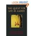 The Quest For Life In Amber (Helix Book)