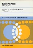 Course of Theoretical Physics: Mechanics (0080291414) by Landau, L.D.