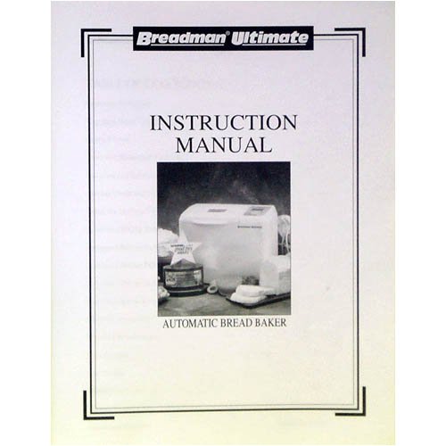 Breadman 60518 instruction booklet for TR2200C. by Breadman