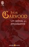 Un cadeau empoisonn�
