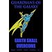 Guardians Of The Galaxy: Earth Shall Overcome Premiere HC (Guardians of the Galaxy (Unnumbered))