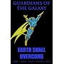 Guardians Of The Galaxy: Earth Shall Overcome Premiere HC (Guardians of the Galaxy (Unnumbered))