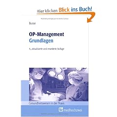 OP-Management: Grundlagen (Gesundheitswesen in der Praxis)