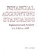 Financial Accounting Standards: Explanation and Analysis