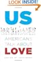 Us: Americans Talk About Love