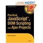 Practical JavaScript, DOM Scripting, & Ajax Projects