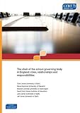 The Chair of the school governing body in England : roles, relationships and responsibilities