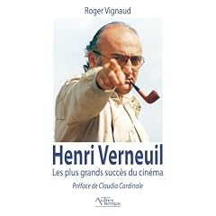 Henri Verneuil : Les plus grands succ�s du cin�ma