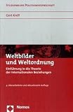 Zoom Produkt-Bild: Weltbilder und Weltordnung: Einf&uuml;hrung in die Theorie der internationalen Beziehungen