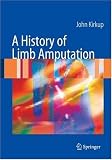 A History of Limb Amputation