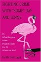 Fighting Crime With "Some" Day and Lenny: Or What Happens When Dragnet Meets Car 54 Where Are You?