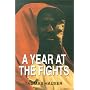 YEAR AT THE FIGHTS