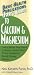 vitamin d - User's Guide to Calcium and Magnesium: Learn What You Need to Know About How These Nutrients Build Strong Bones (User's Guides (Basic Health))