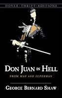 Don Juan in Hell: From Man and Superman (Thrift Edition)