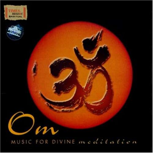 Om-Music for Divine Meditation