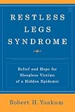 Restless Legs Syndrome: Relief and Hope for Sleepless Victims