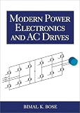 Modern Power Electronics and AC Drives