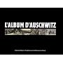 L'album d'Auschwitz de Serge Klarsfeld