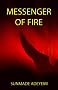 Messenger of Fire