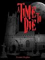 A Time To Die