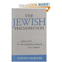 The Jewish Phenomenon: Seven Keys to the Enduring Wealth of a People