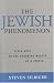 The Jewish Phenomenon: Seven Keys to the Enduring Wealth of a People
