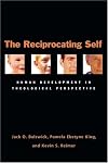 The Reciprocating Self: Human Development In Theological Perspective