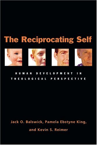 The Reciprocating Self: Human Development In Theological Perspective under Counseling in The Books Store