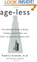 Age-less: The Definitive Guide to Botox, Collagen, Lasers, Peels, and Other Solutions for Flawless Skin