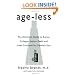 Age-less: The Definitive Guide to Botox, Collagen, Lasers, Peels, and Other Solutions for Flawless Skin