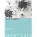 Avant-Garde Film: Forms, Themes and Passions (Short Cuts)